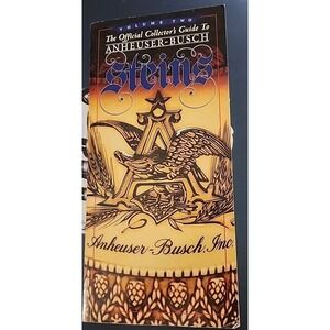 1995 Official Collectors Guide To Anheuser-Busch Steins Volume 2